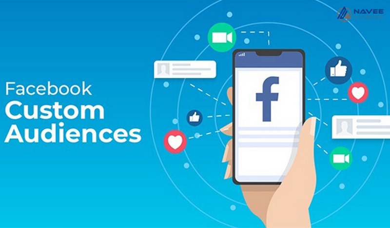 Các loại Custom Audience phổ biến trong Facebook