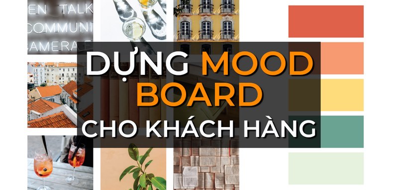 Các bước xây dựng moodboard hiệu quả