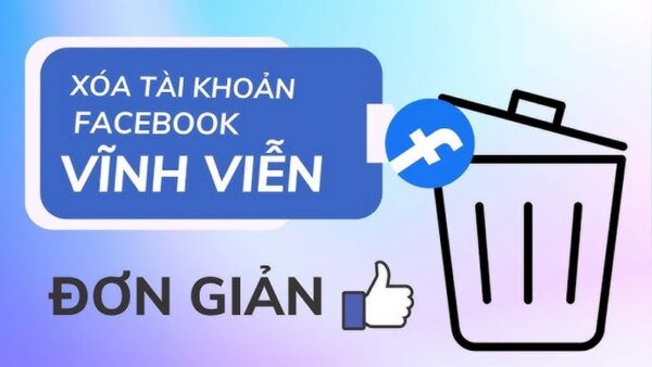 Cách khóa tài khoản Facebook vĩnh viễn