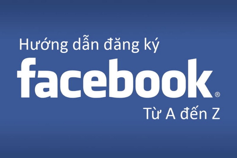 Cách tạo tài khoản Facebook đơn giản