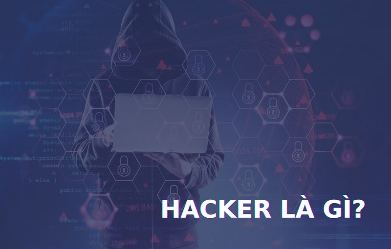 Hacker là gì?