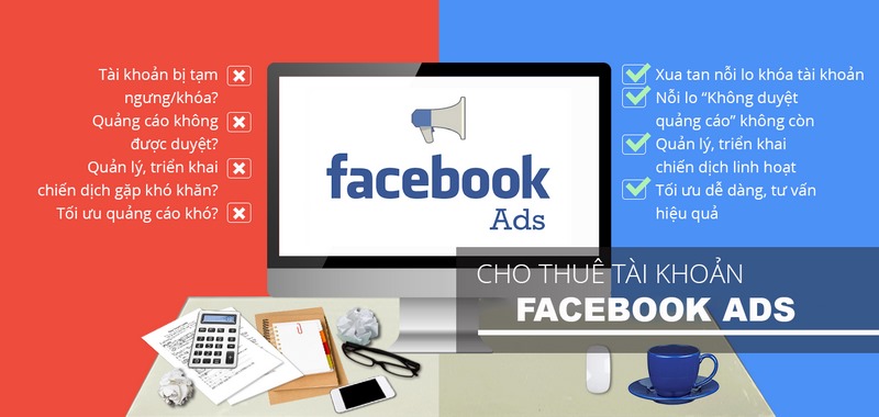 Dịch vụ cho thuê tài khoản quảng cáo Facebook