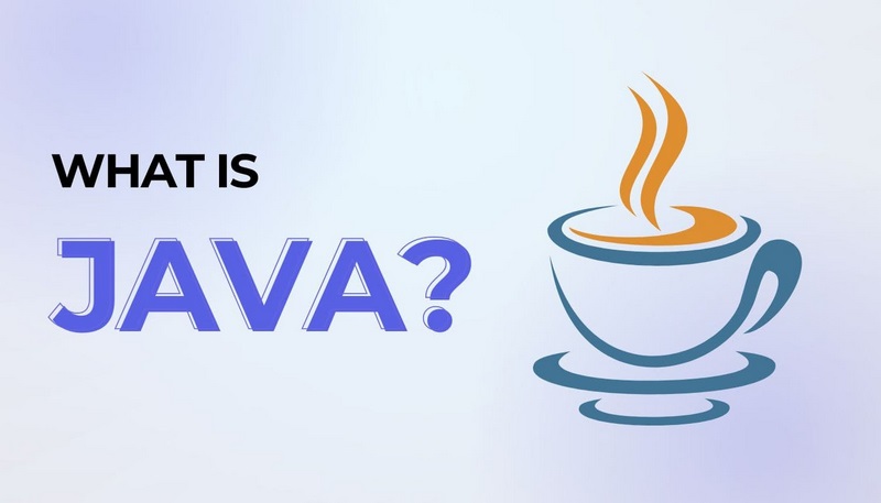 Java là một ngôn ngữ lập trình hướng đối tượng