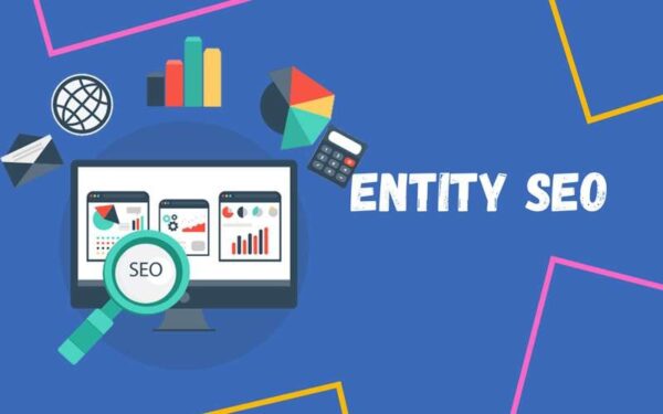 Cách tối ưu hóa Entity SEO