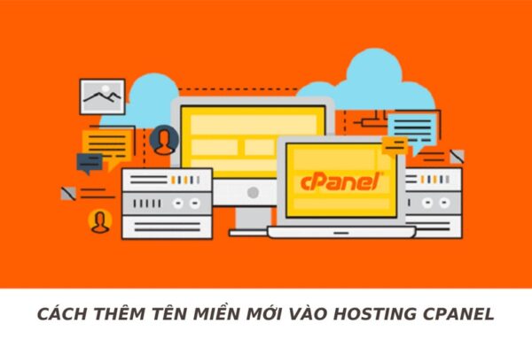 Thêm domain vào hosting cPanel khá đơn giản