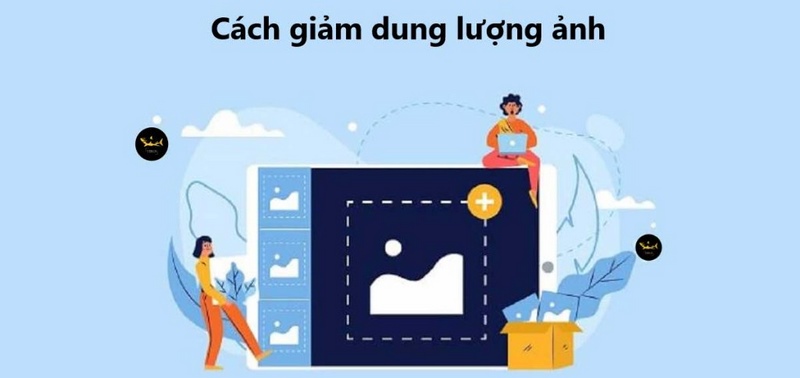 Giảm dung lượng ảnh có thể mang lại nhiều lợi ích