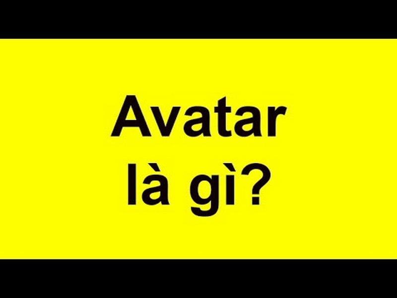 Avatar là hình đại diện của người dùng trên các nền tảng trực tuyến