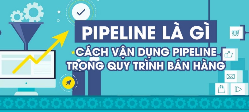 Pipeline là gì?