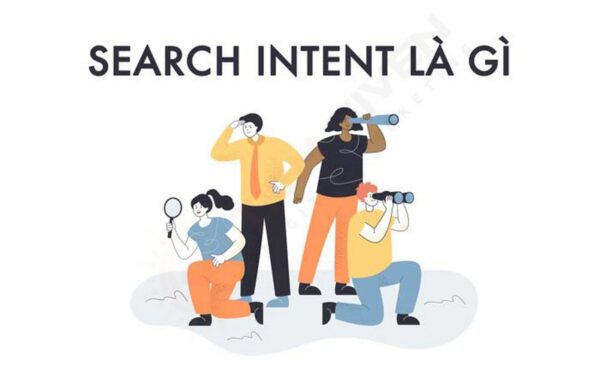 Search intent là gì?